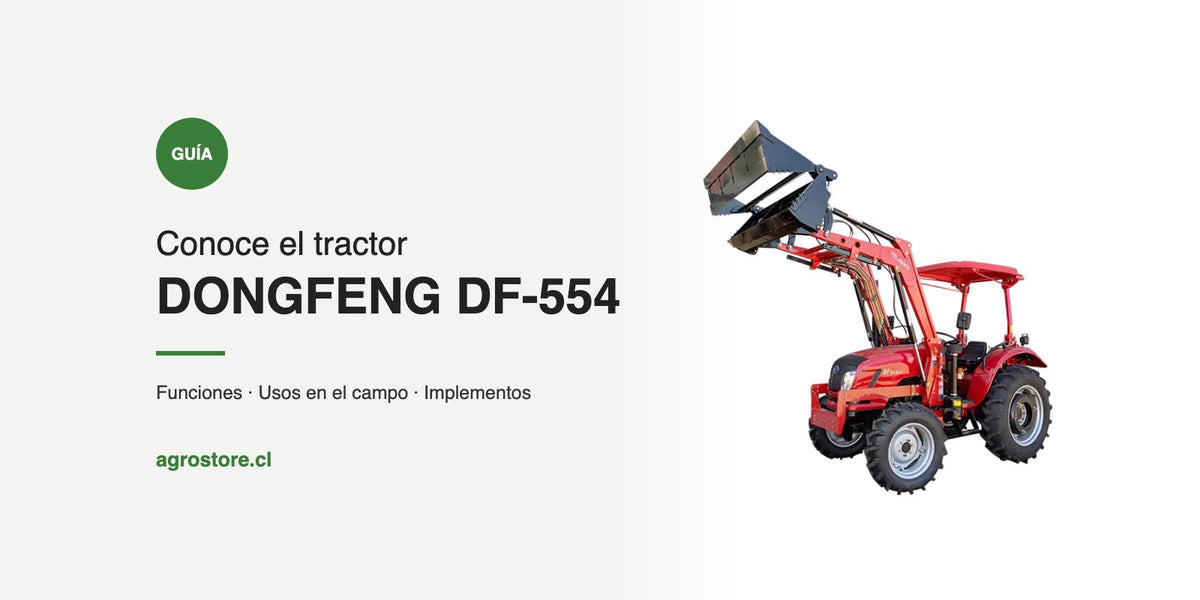 Guía: tractor DongFeng DF-554, funciones e implementos